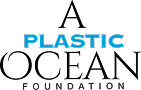 A Plastic Ocean Foundation